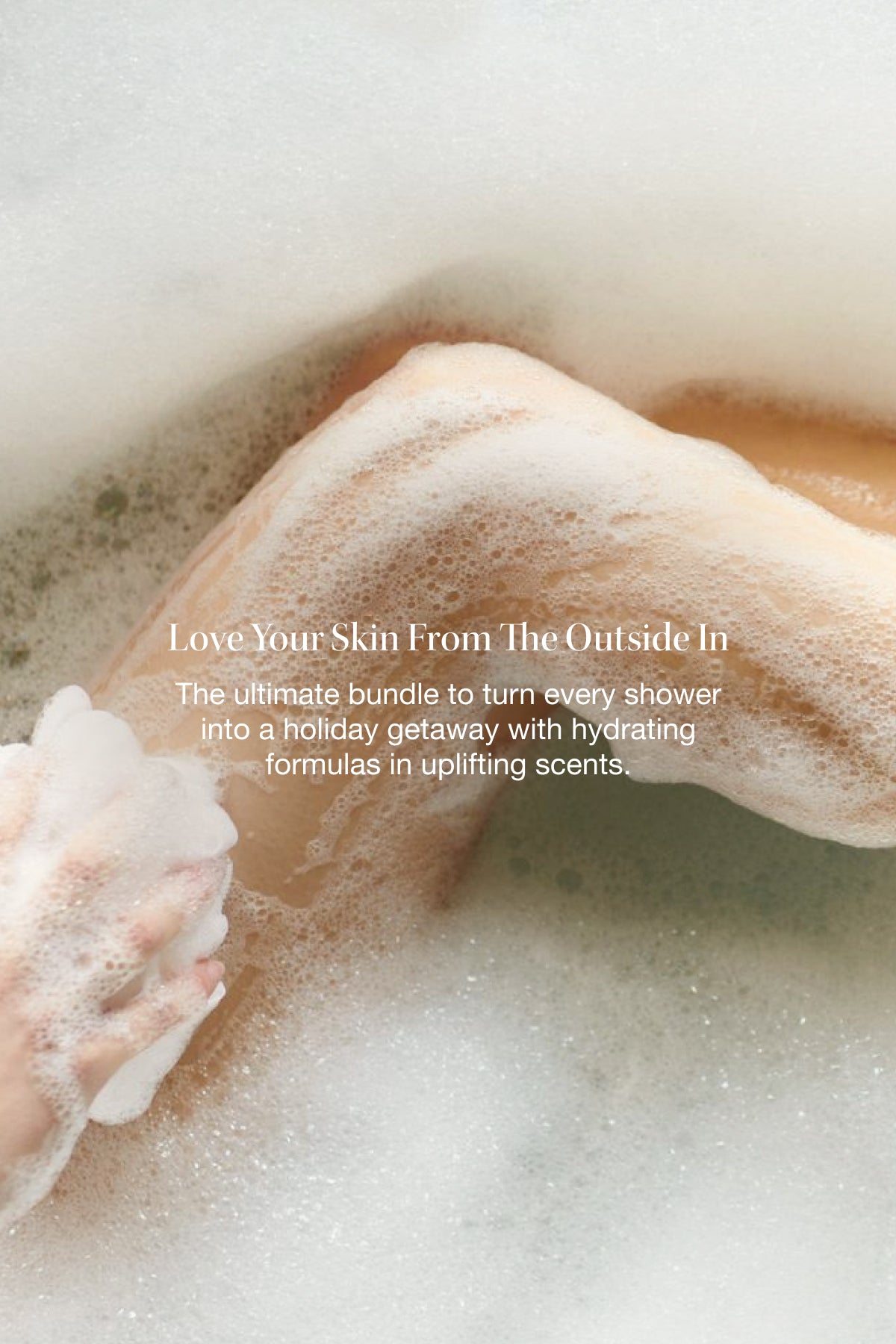 love your skin from the outside in