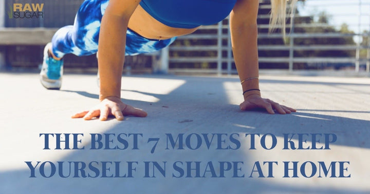7 Best Exercise Moves to Do at Home